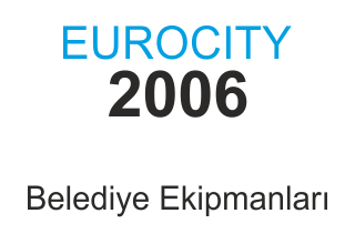 Выставка муниципальной техники - Eurocity 2006